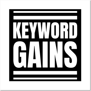 Keyword Gains: The Perfect Gift for SEO Specialists and Managers into Gym and Weightlifting! Posters and Art